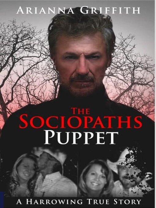 Title details for The Sociopaths Puppet by Arianna Griffith - Available